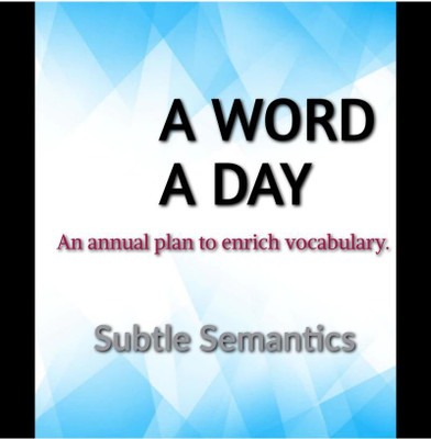 A Word, A Day(English, Paperback, Kumaran S K)