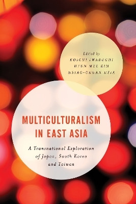 Multiculturalism in East Asia(English, Paperback, unknown)