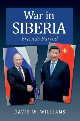 War In Siberia(English, Paperback, Williams David W)