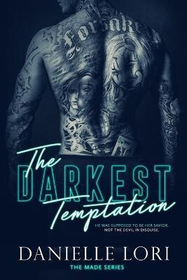 The Darkest Temptation(English, Paperback, Lori Danielle)