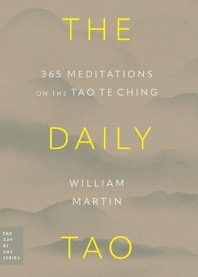 The Daily Tao(English, Paperback, Martin William)