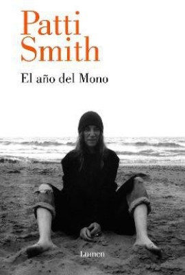 El ano del mono / The Year of the Monkey(Spanish, Hardcover, Smith Patti)