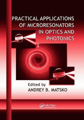 Practical Applications of Microresonators in Optics and Photonics(English, Paperback, unknown)