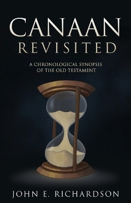 Canaan Revisited(English, Paperback, Richardson John E)