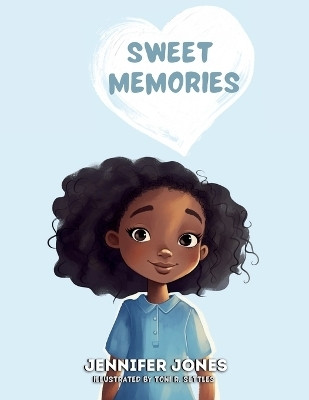 Sweet Memories(English, Paperback, Jones Jennifer)