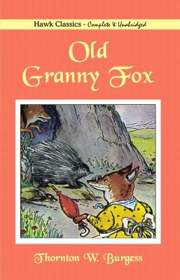 Old Granny Fox(English, Paperback, Burgess Thornton W)