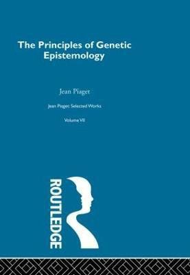Principles of Genetic Epistemology(English, Paperback, Piaget Jean)