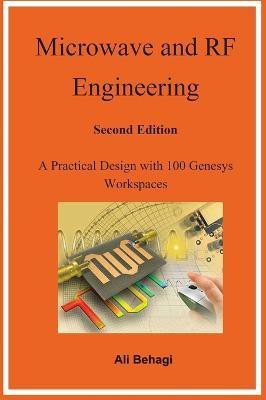 Microwave and RF Engineering -Second Edition(English, Hardcover, Behagi Ali)