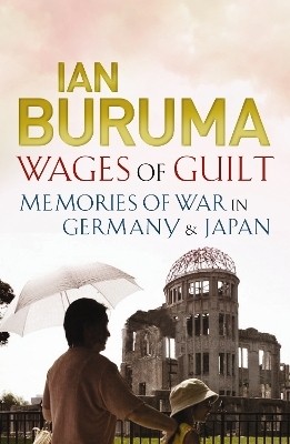 Wages of Guilt(English, Paperback, Buruma Ian)