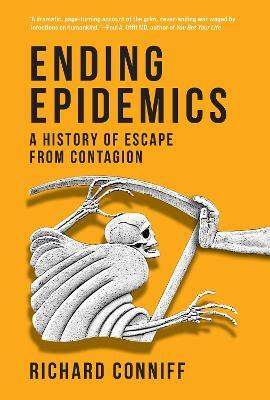Ending Epidemics(English, Paperback, Conniff Richard)