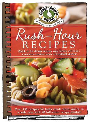 Rush-Hour Recipes(English, Hardcover, Gooseberry Patch)