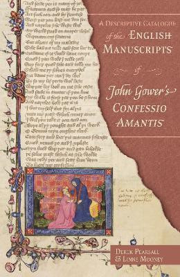 A Descriptive Catalogue of the English Manuscripts of John Gower's Confessio Amantis(English, Hardcover, Pearsall Derek)