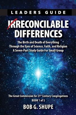 Irrecocilable Differences Leaders Guide(English, Paperback, Shupe Bob G)