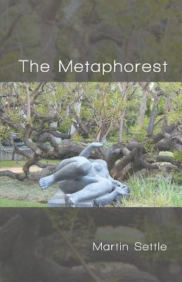 The Metaphorest(English, Paperback, Settle Martin)