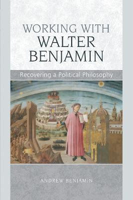 Working with Walter Benjamin(English, Paperback, Benjamin Andrew)