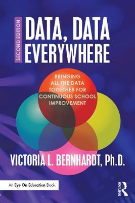 Data, Data Everywhere(English, Electronic book text, Bernhardt Victoria L.)