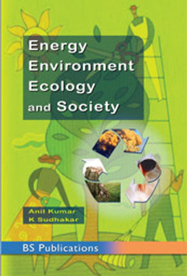 Energy, Environment, Ecology and Society(Paperback, Anil Kumar)