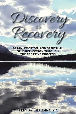 Discovery Is Recovery(English, Paperback, Balding Ma Brenda L)