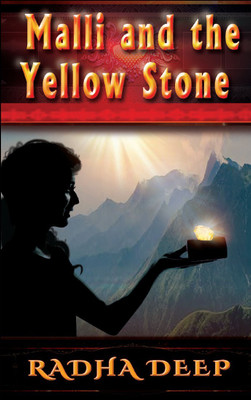 Malli and the Yellow Stone(English, Paperback, Radha Deep)