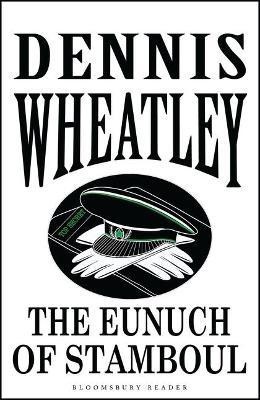 The Eunuch of Stamboul(English, Electronic book text, Wheatley Dennis)