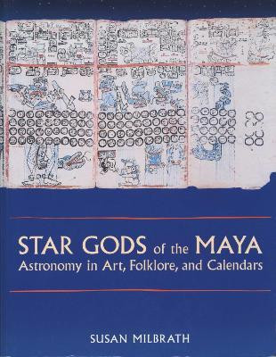Star Gods of the Maya(English, Paperback, Milbrath Susan)
