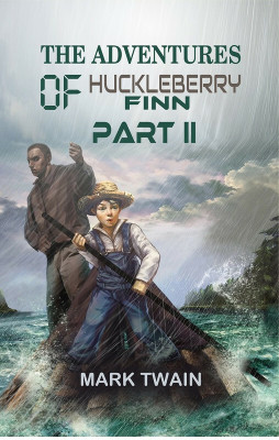 The Adventures Of Huckleberry Finn Part II(Paperback, Mark Twain)