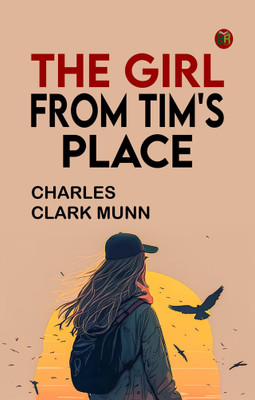 The Girl From Tim's Place(Paperback, Charles Clark Munn)