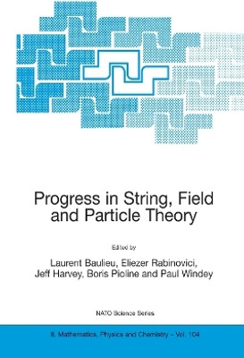 Progress in String, Field and Particle Theory(English, Paperback, unknown)