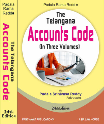 Padala Rama Reddi's The Telangana Accounts Code (In Three Volumes) by Padala Srinivasa Reddy (24th Edition 2025)(Hardcover, Padala Srinivasa Reddy)