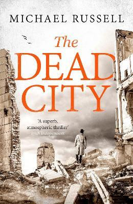 The Dead City(English, Paperback, Russell Michael)