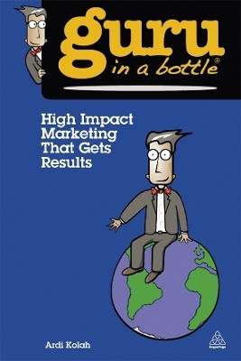High Impact Marketing That Gets Results(English, Paperback, Kolah Ardi)