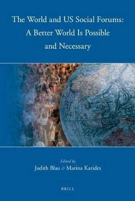 The World and US Social Forums: A Better World Is Possible and Necessary(English, Electronic book text, unknown)