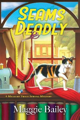 Seams Deadly(English, Paperback, Bailey Maggie)