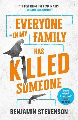 Everyone In My Family Has Killed Someone(English, Paperback, Stevenson Benjamin)