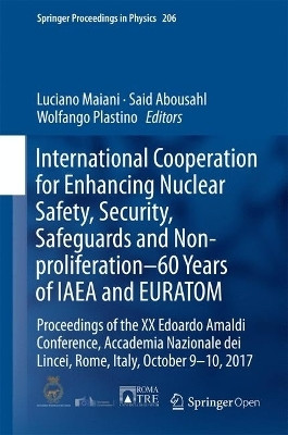 International Cooperation for Enhancing Nuclear Safety, Security, Safeguards and Non-proliferation-60 Years of IAEA and EURATOM(English, Hardcover, unknown)