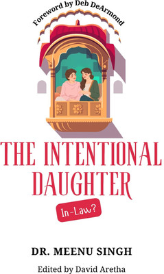 The Intentional Daughter-in-Law(English, Paperback, Singh Meenu)