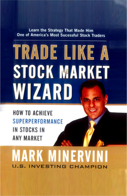 Trade Like A Stock Market Wizard, English(Paperback, Mark Minarvini)