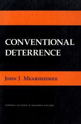 Conventional Deterrence(English, Paperback, Mearsheimer John J.)