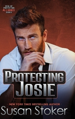 Protecting Josie(English, Hardcover, Stoker Susan)