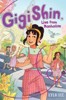Gigi Shin, Live from Manhattan(English, Hardcover, Lee Lyla)