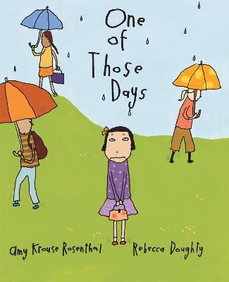 One of Those Days(English, Hardcover, Rosenthal Amy Krouse)