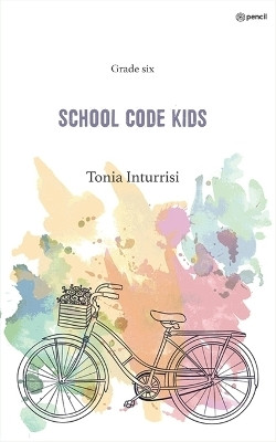 School code kids(English, Paperback, Inturrisi Tonia)