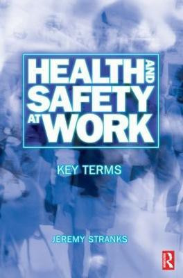 Health and Safety at Work: Key Terms(English, Paperback, Stranks Jeremy)