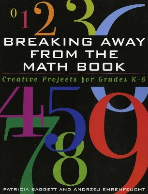 Breaking Away from the Math Book(English, Paperback, Baggett Patricia)