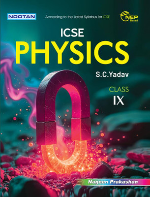 Nootan ICSE Board Physics for Class 9th Academic Year 2025-26(Paperback, Renu Verma)