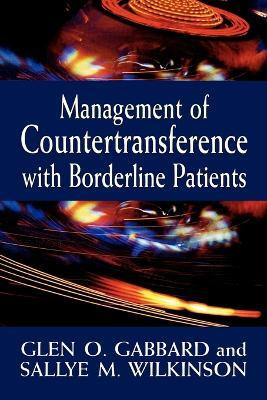 Management of Countertransference with Borderline Patients(English, Paperback, Gabbard Glen O.)