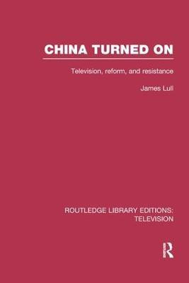 China Turned On(English, Paperback, Lull James)