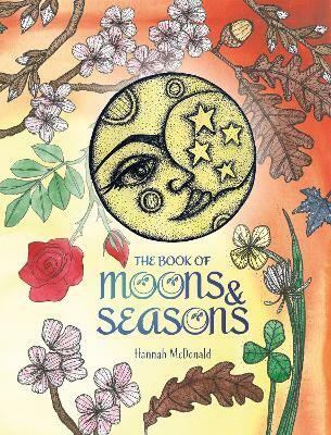 The Book of Moons and Seasons(English, Paperback, McDonald Hannah)