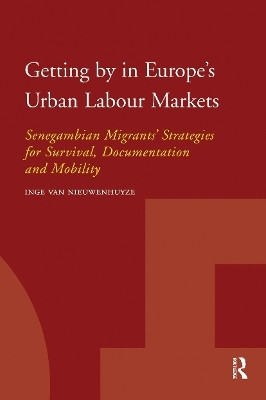 Getting by in Europe's Urban Labour Markets(English, Paperback, Nieuwenhuyze Inge Van)