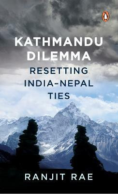 Kathmandu Dilemma(English, Paperback, Rae Ranjit)